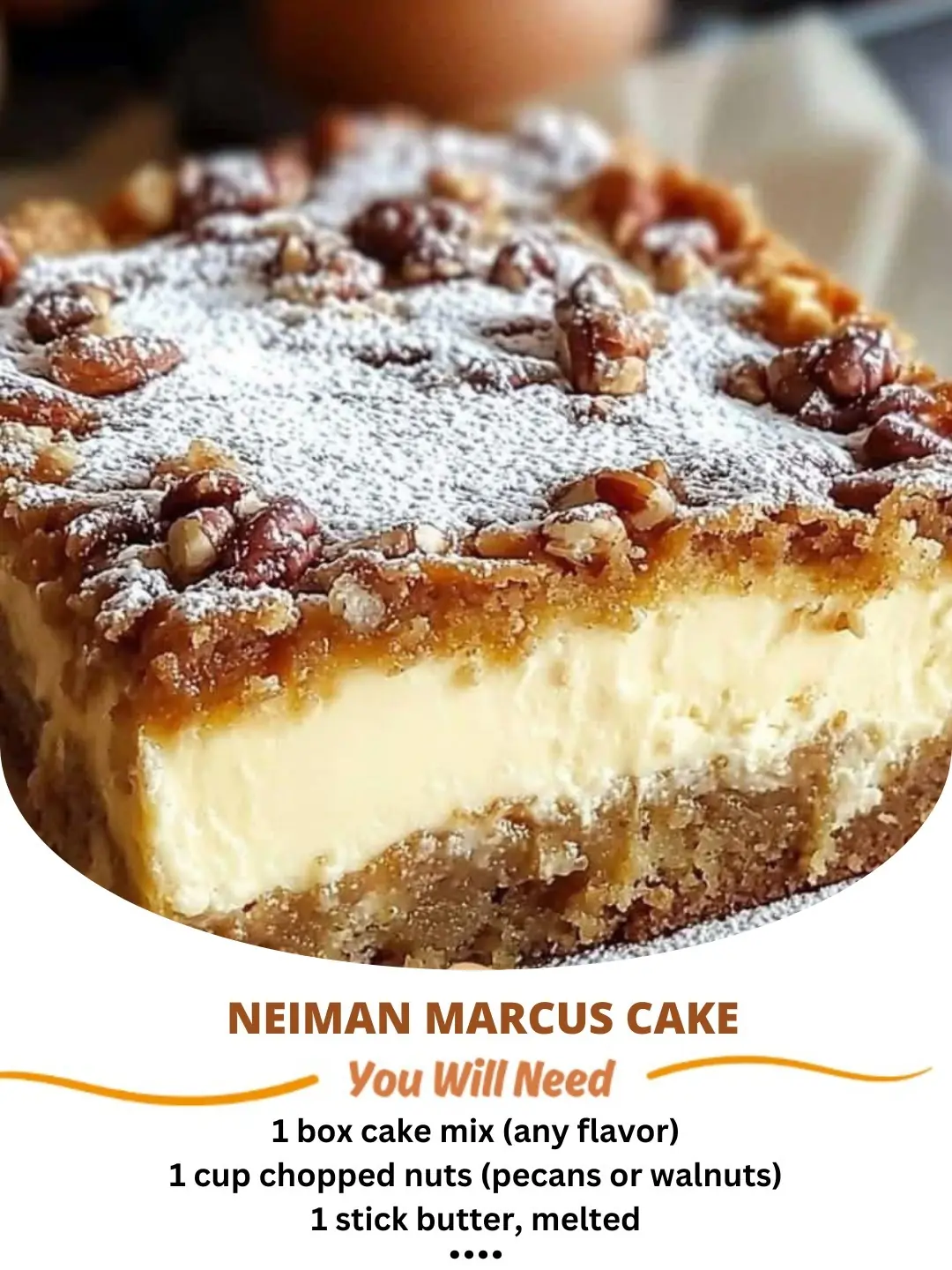 Neiman Marcus Cake Recipe ๐ฐโจ