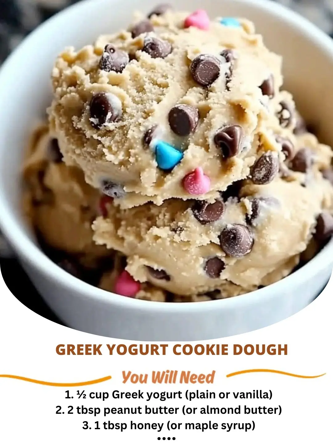 Greek Yogurt Cookie Dough Recipe ๐ช๐ฅ