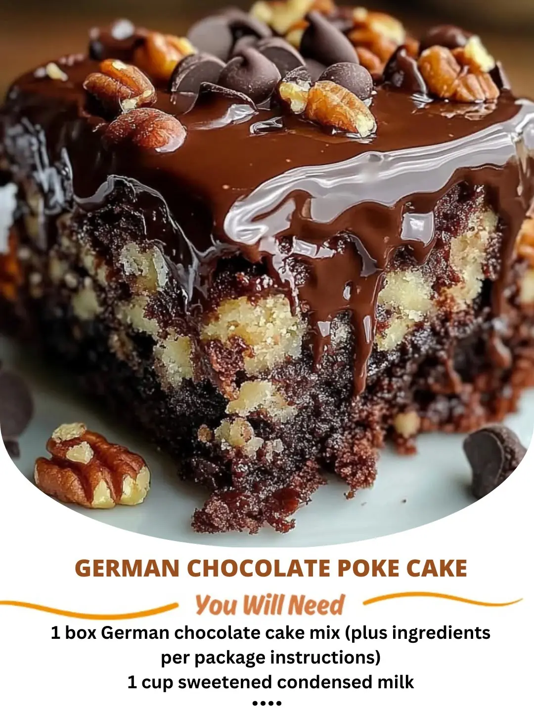 German Chocolate Poke Cake Recipe ๐ซ๐ฐ