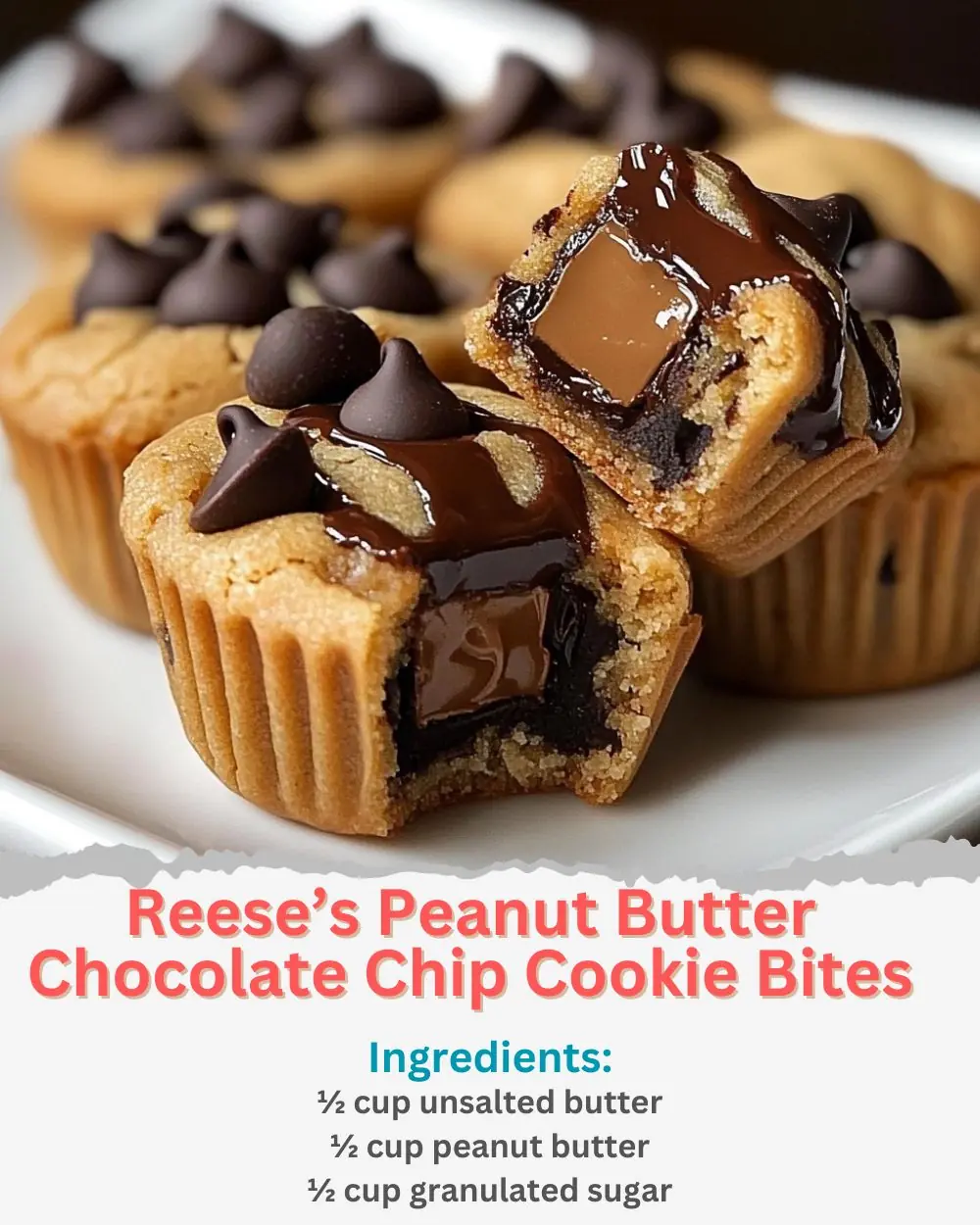 Reeseโs Peanut Butter Chocolate Chip Cookie Bites Recipe