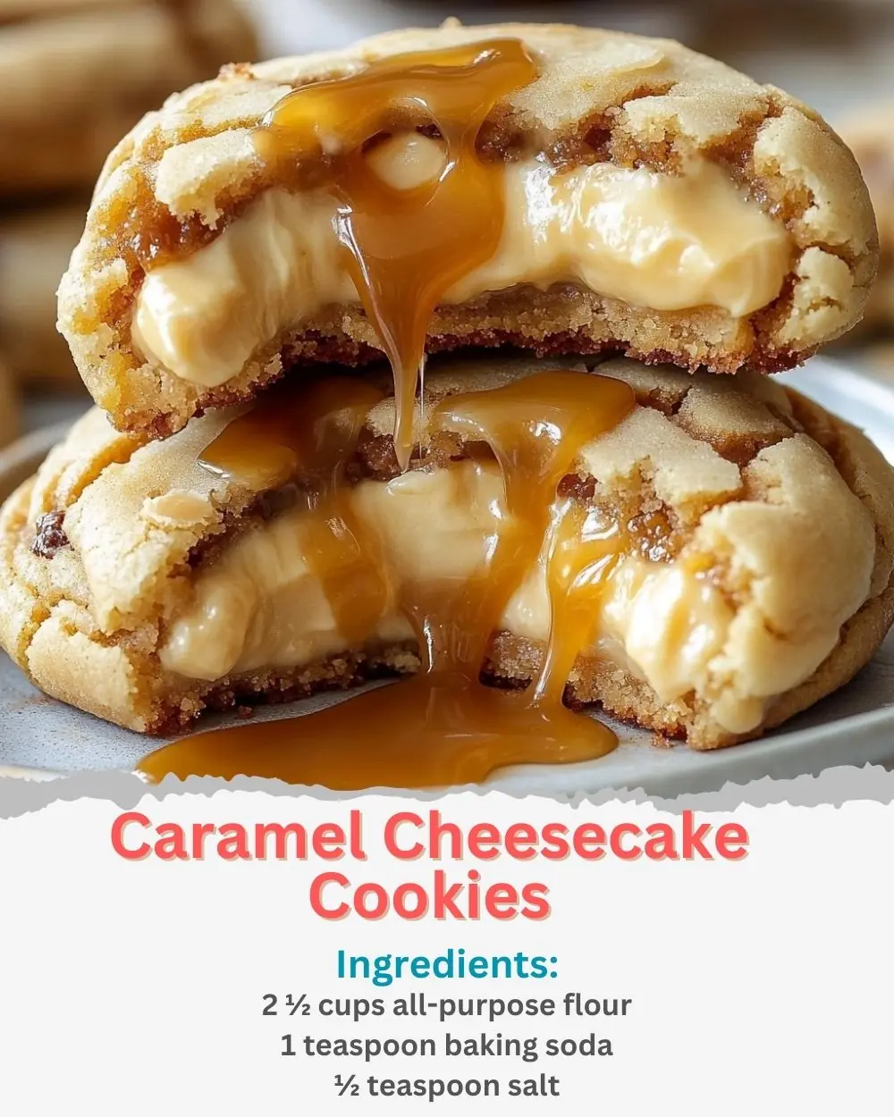 Caramel Cheesecake Cookies Recipe