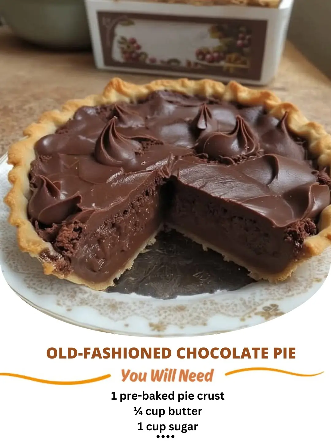 Old-Fashioned Chocolate Pie