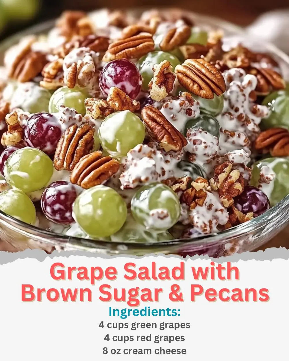 Grape Salad with Brown Sugar & Pecans Recipe