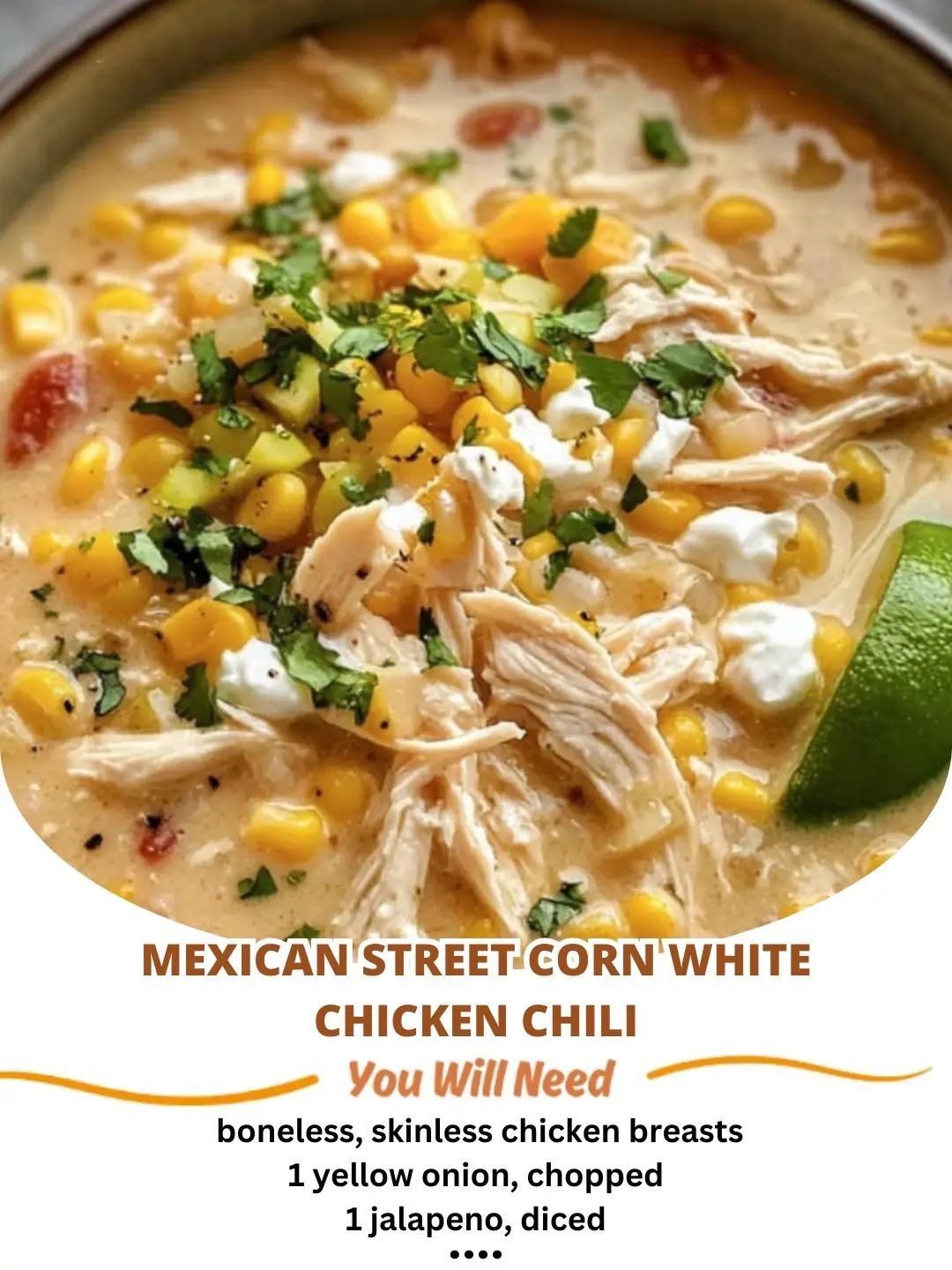 Mexican Street Corn White Chicken Chili