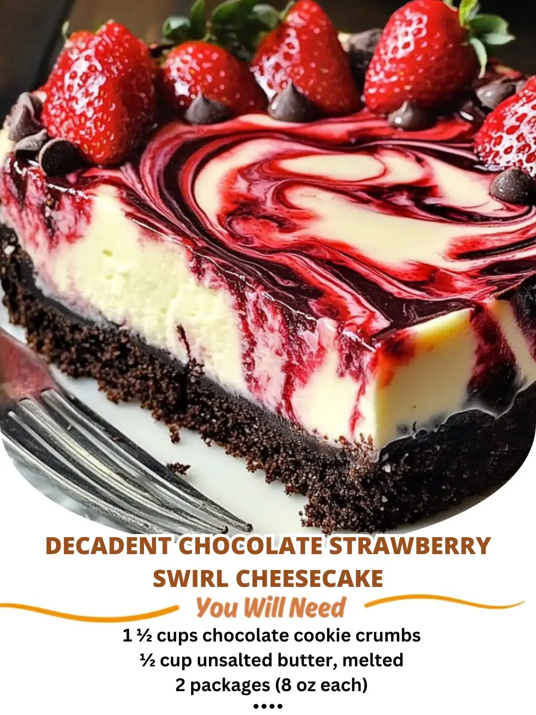 Decadent Chocolate Strawberry Swirl Cheesecake