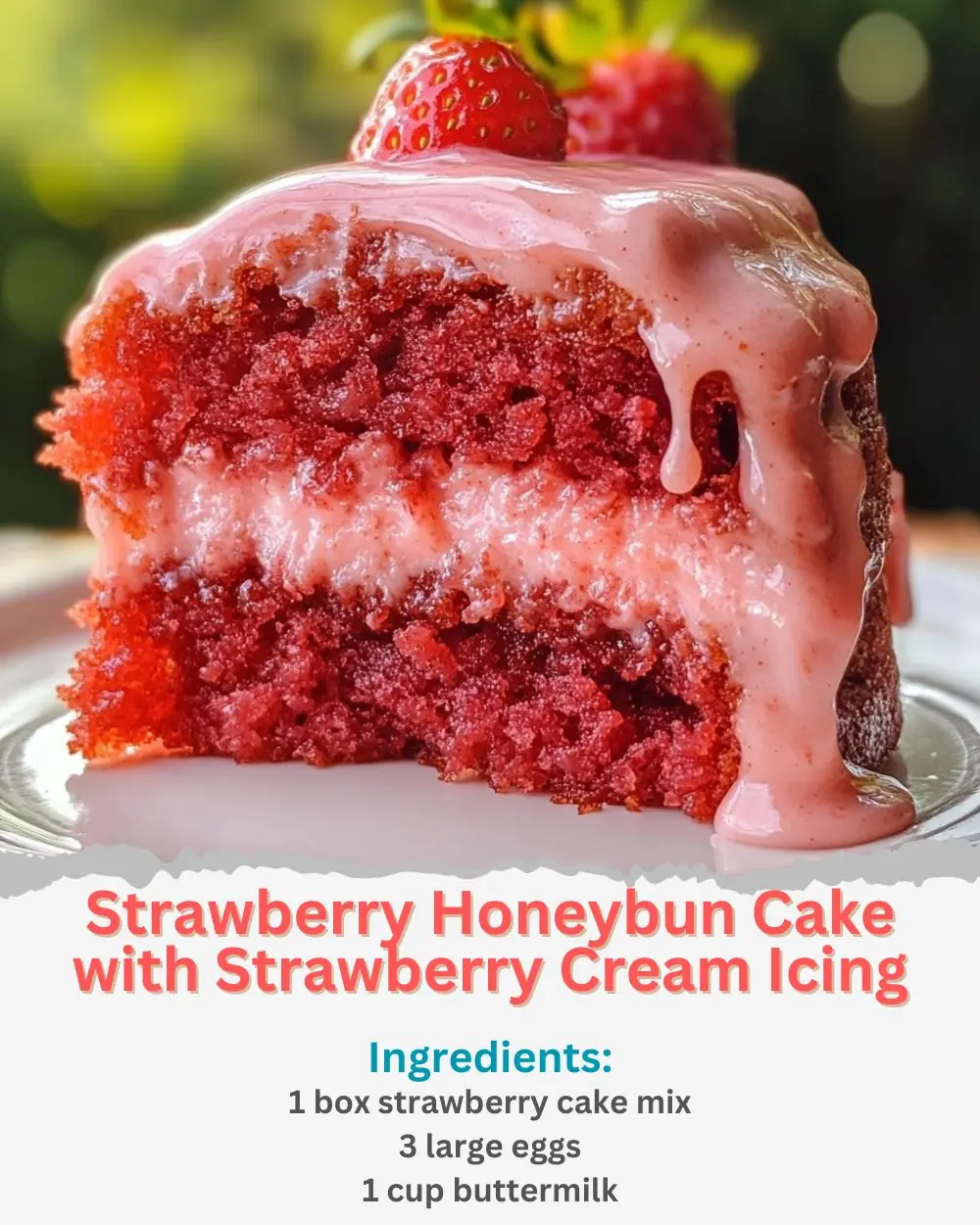 Strawberry Honeybun Cake with Strawberry Cream Icing Recipe